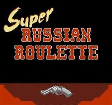 Super Russian Roulette (World) (Aftermarket) (Unl) screen shot title